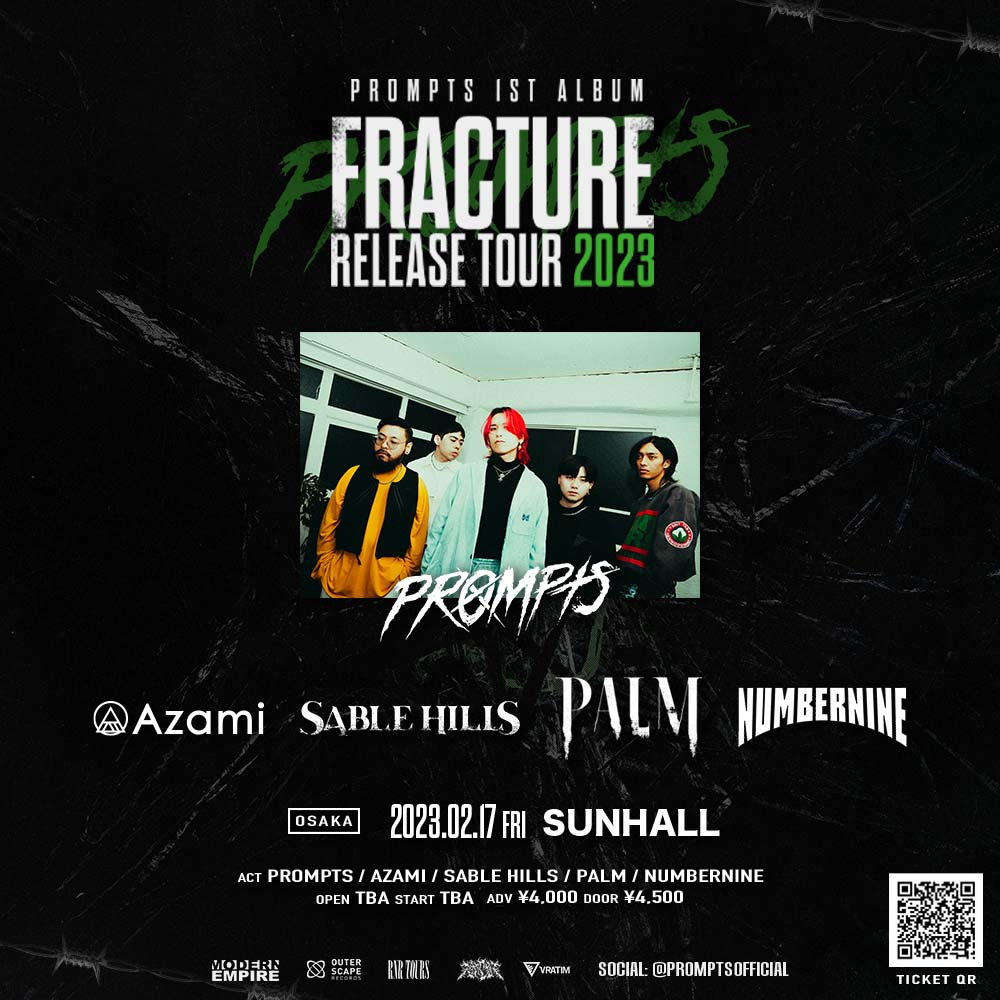 PROMPTS 1ST ALBUM “FRACTURE” RELEASE TOUR 2023 OSAKA