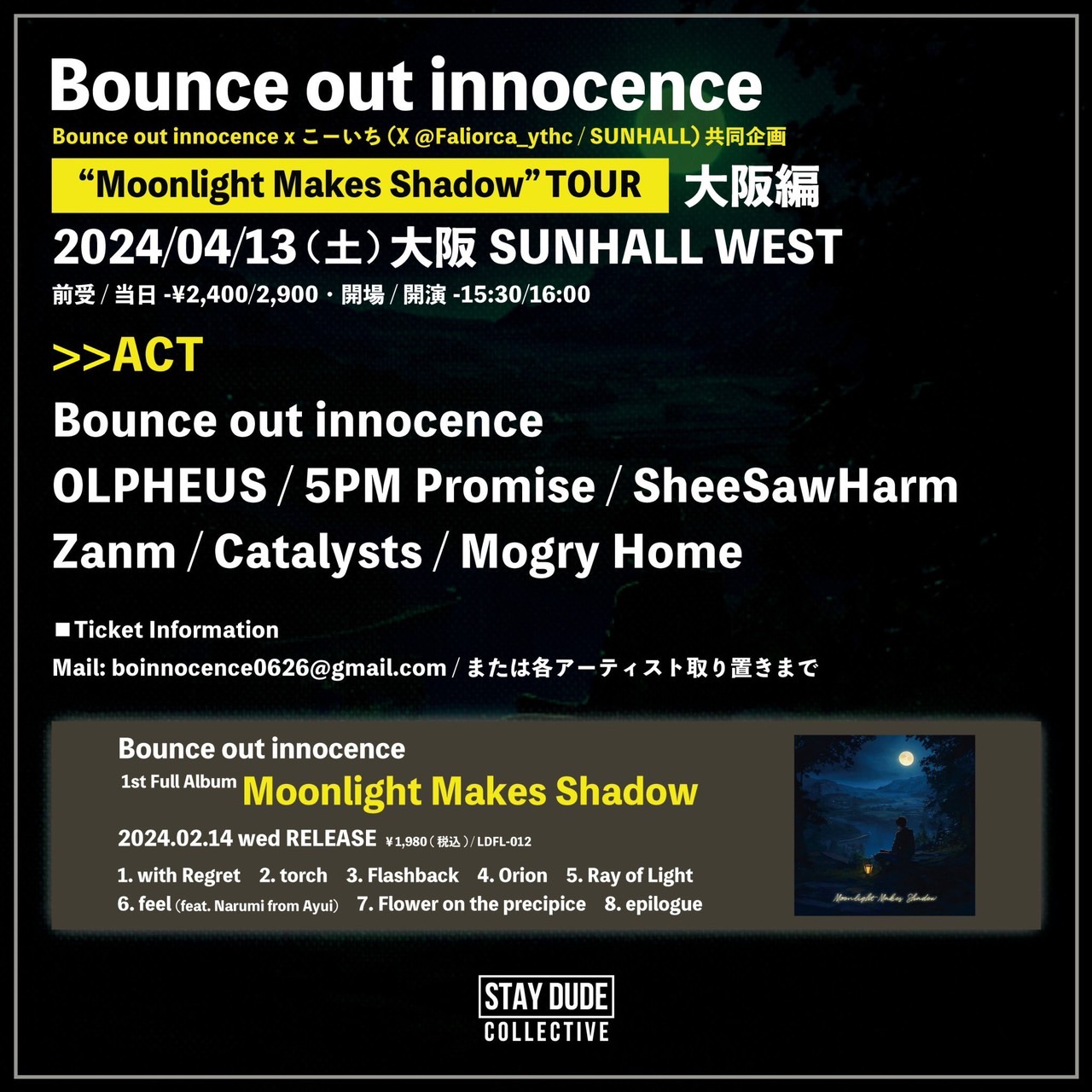 Bounce out innocence “Moonlight Makes Shadow” TOUR